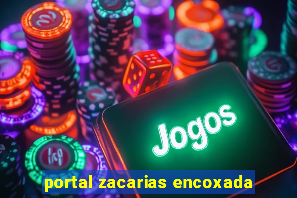 portal zacarias encoxada